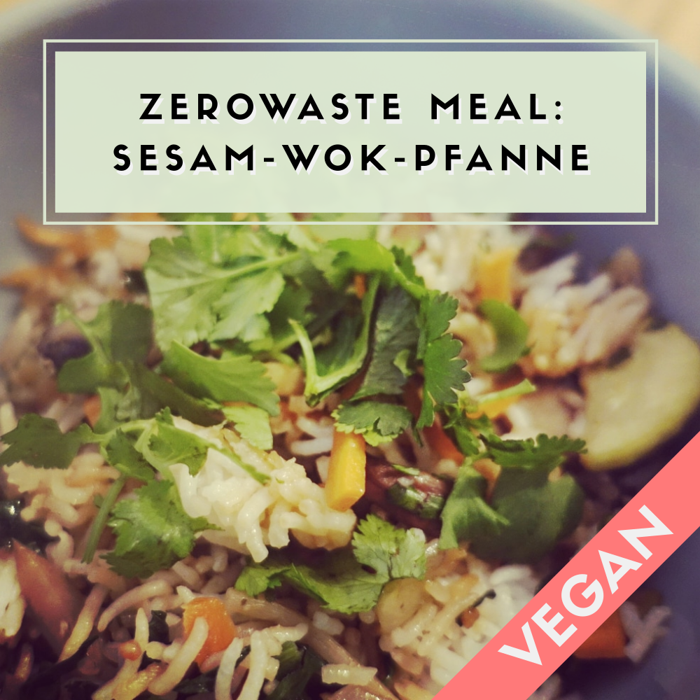 Veganes zerowaste Essen: Ganz einfach und schnell als Basisrezept für eine leckere Wok-Pfanne